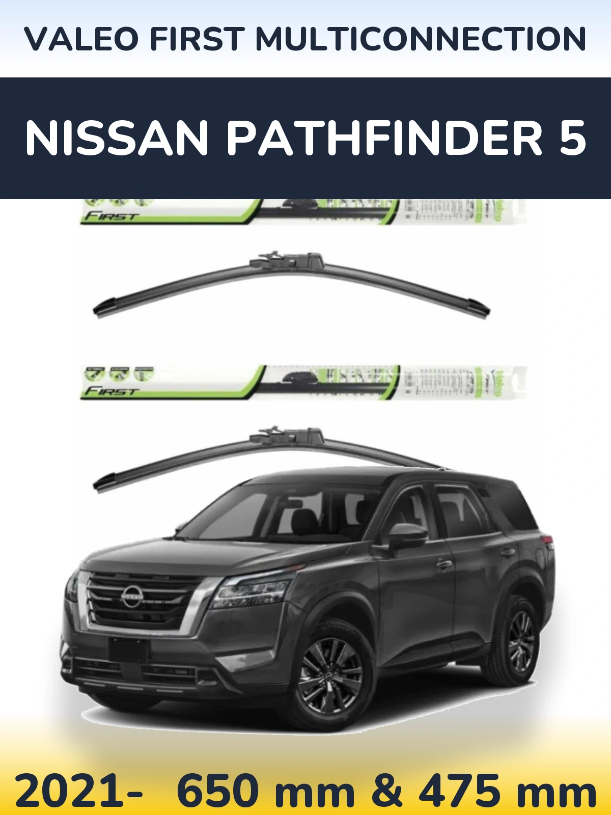 Komplet przednich wycieraczek Valeo First MultiConnection 650 & 475 mm do Nissan Pathfinder 5 2021-2026
