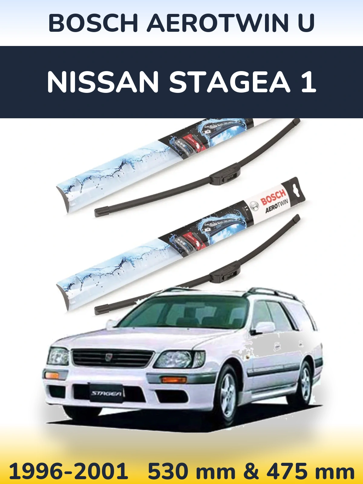 Komplet przednich wycieraczek BOSCH AeroTwin U 530 & 475 mm do Nissan Stagea 1 1996-2001