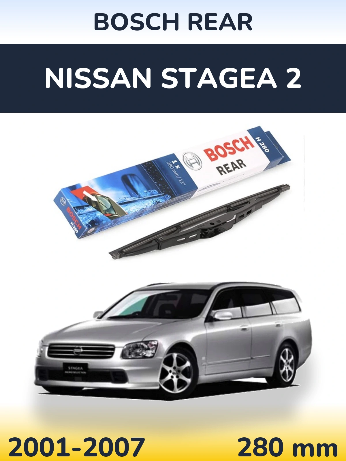 Tylna wycieraczka BOSCH Rear 280 mm do Nissan Stagea 2 2001-2007