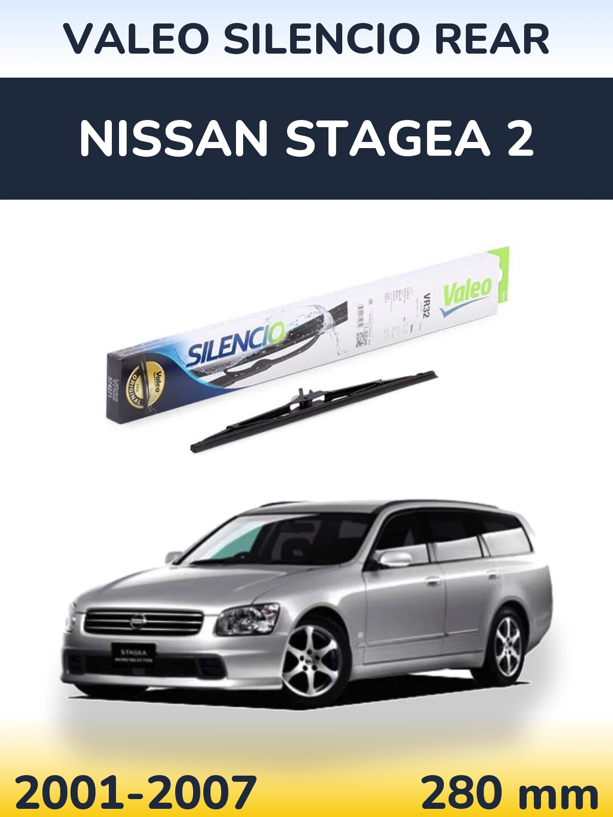 Tylna wycieraczka Valeo Silencio Rear 280 mm do Nissan Stagea 2 2001-2007