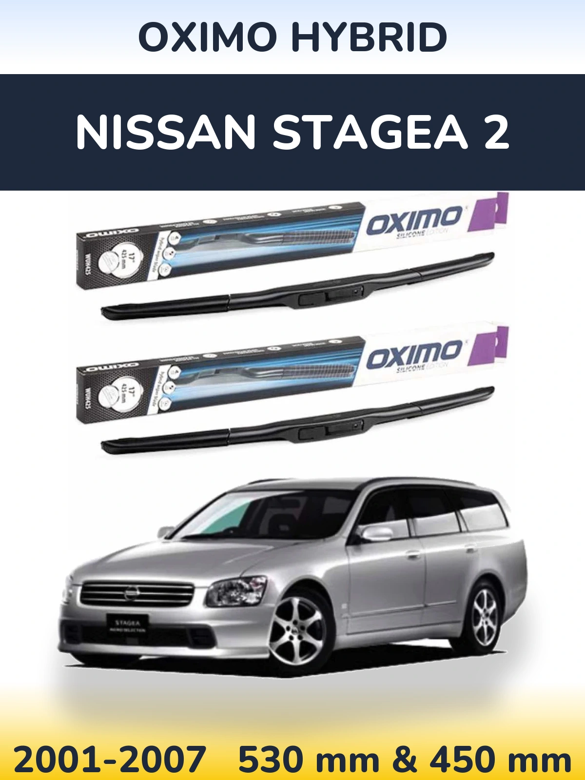Komplet przednich wycieraczek Oximo Hybrid 530 & 450 mm do Nissan Stagea 2 2001-2007