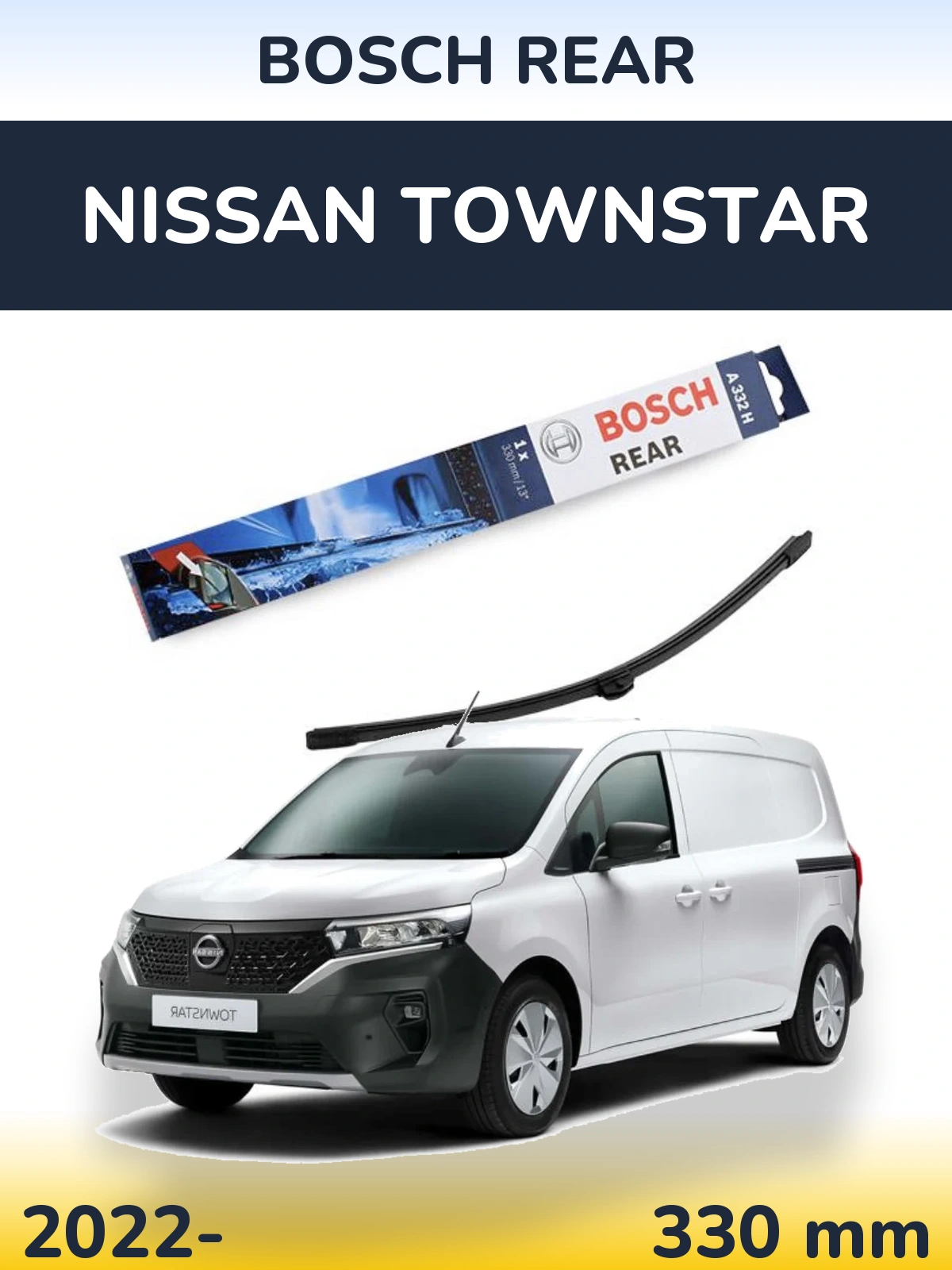 Tylna wycieraczka BOSCH Rear 330 mm do Nissan Townstar 2022-2026