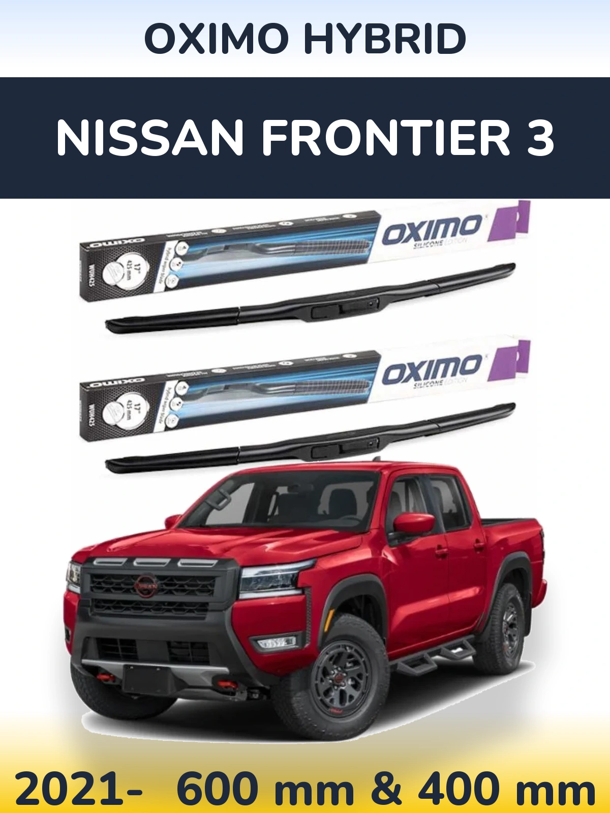 Комплект передних дворников Oximo Hybrid 600 & 400 мм для Nissan Frontier 3 2021-2026