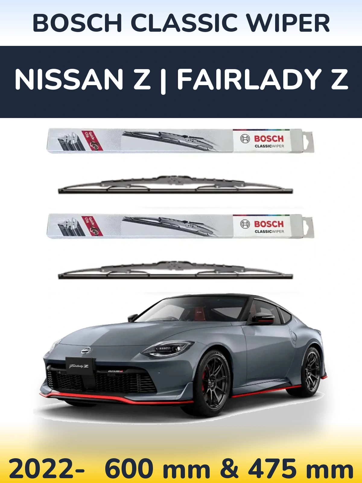 Komplet przednich wycieraczek BOSCH Classic Wiper 600 & 475 mm do Nissan Z | Fairlady Z 2022-2026