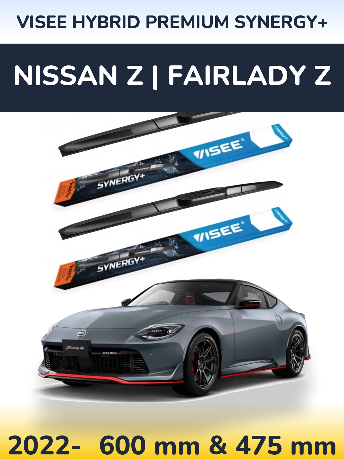 Komplet przednich wycieraczek VISEE HYBRID PREMIUM SYNERGY+ 600 & 475 mm do Nissan Z | Fairlady Z 2022-2026