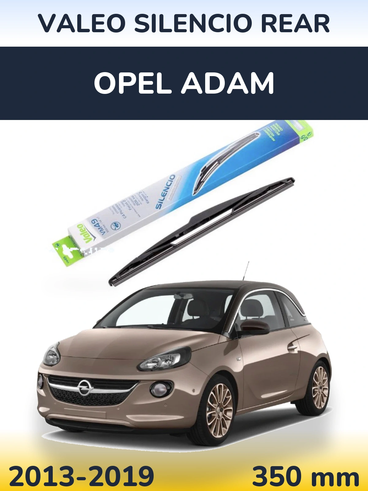Rear wiper blade Valeo Silencio Rear 350 mm for Opel Adam 2013-2019