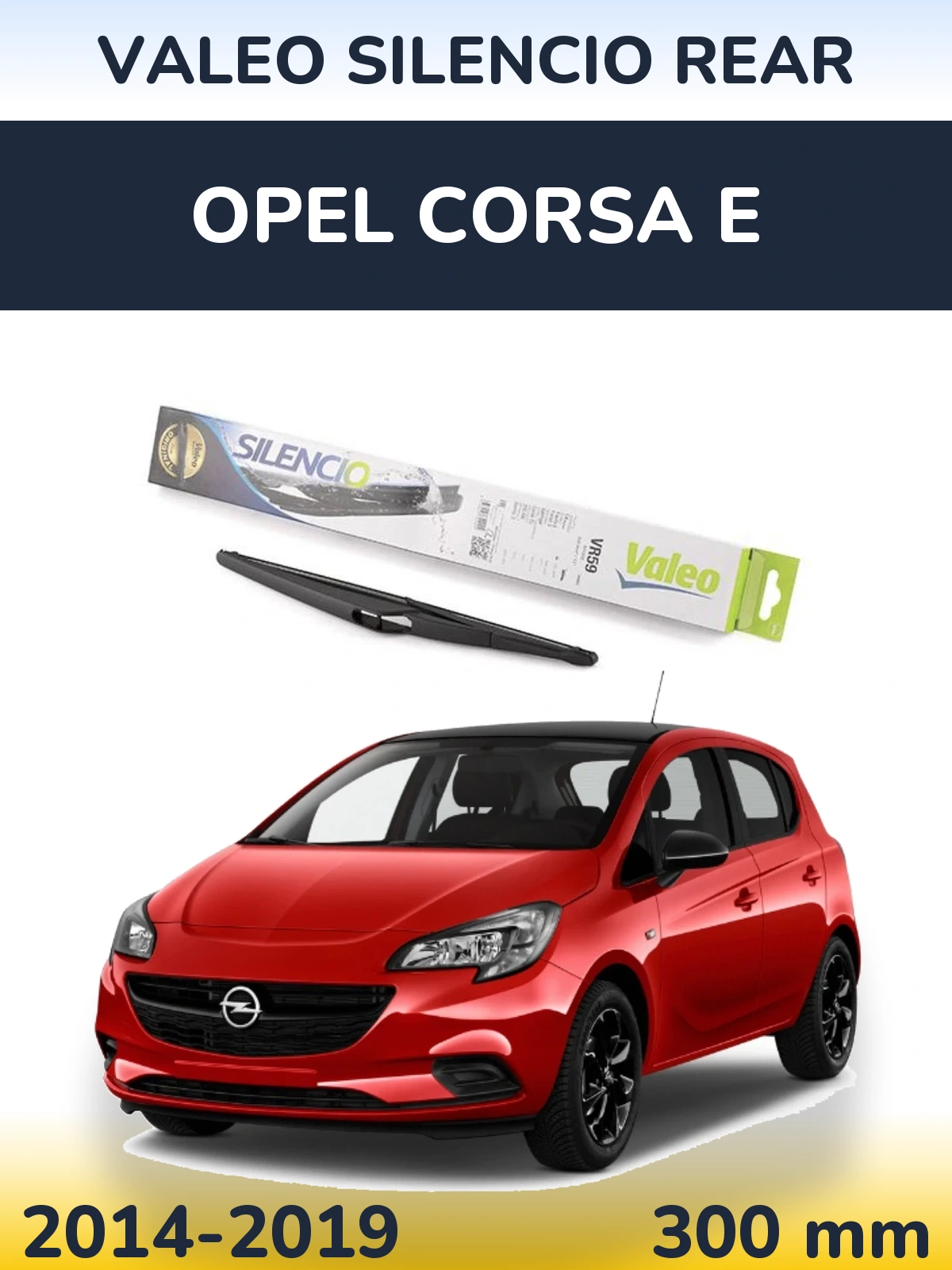 Tylna wycieraczka Valeo Silencio Rear 300 mm do Opel Corsa E 2014-2019