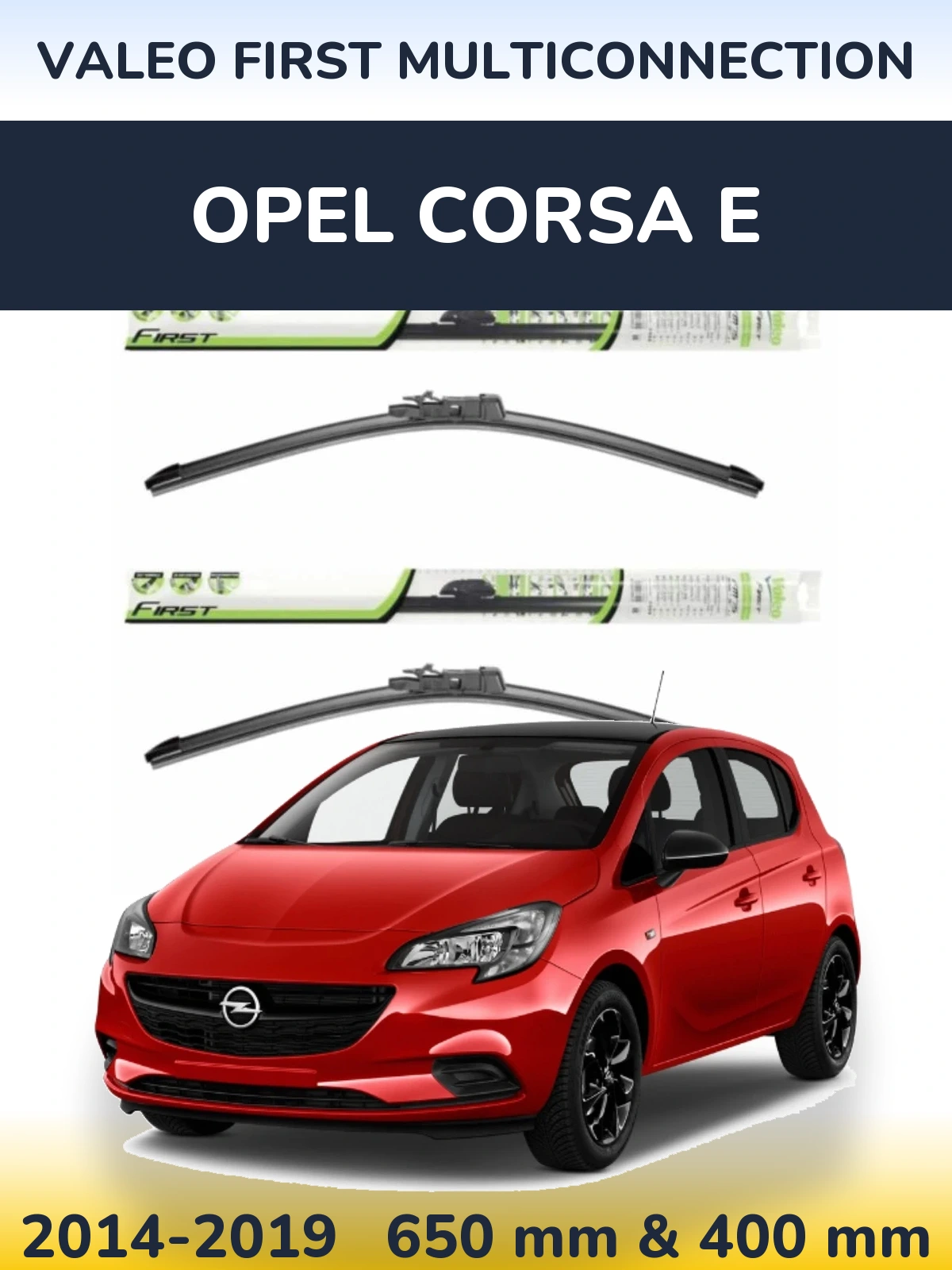 Комплект передних дворников Valeo First MultiConnection 650 & 400 мм для Opel Corsa E 2014-2019