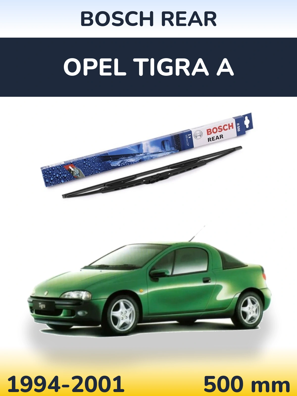 Tylna wycieraczka BOSCH Rear 500 mm do Opel Tigra A 1994-2001