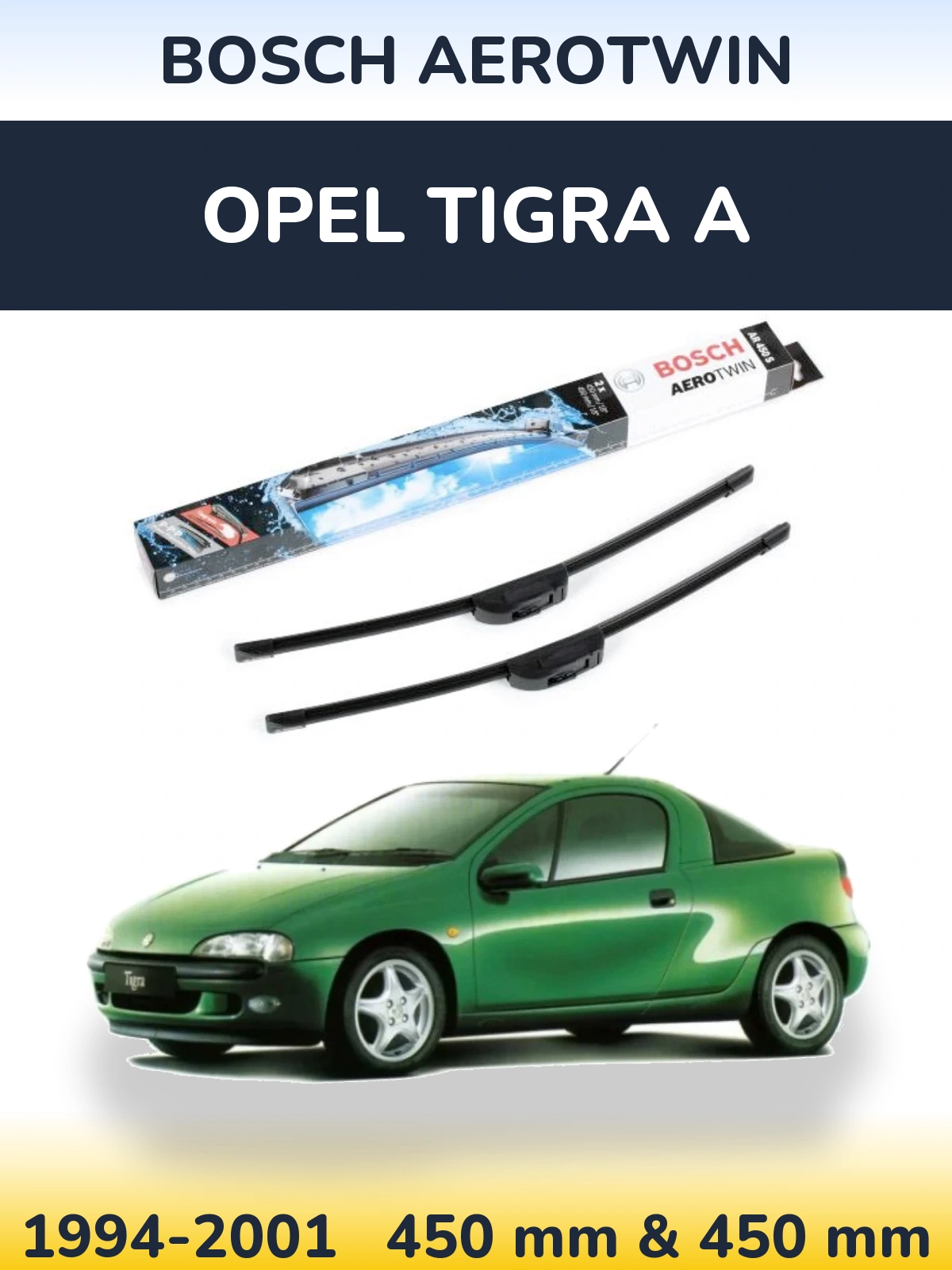 Komplet przednich wycieraczek BOSCH AeroTwin 450 & 450 mm do Opel Tigra A 1994-2001