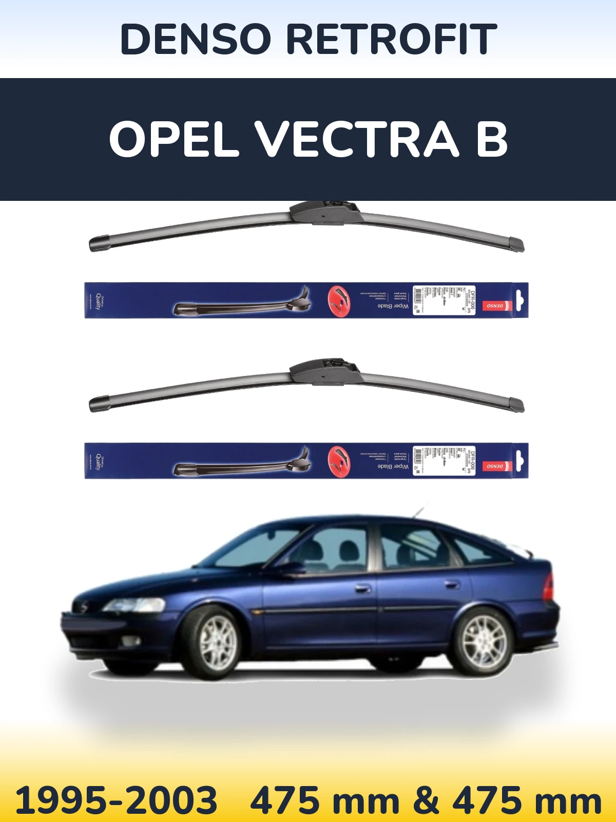 Komplet przednich wycieraczek Denso Retrofit 475 & 475 mm do Opel Vectra B 1995-2003
