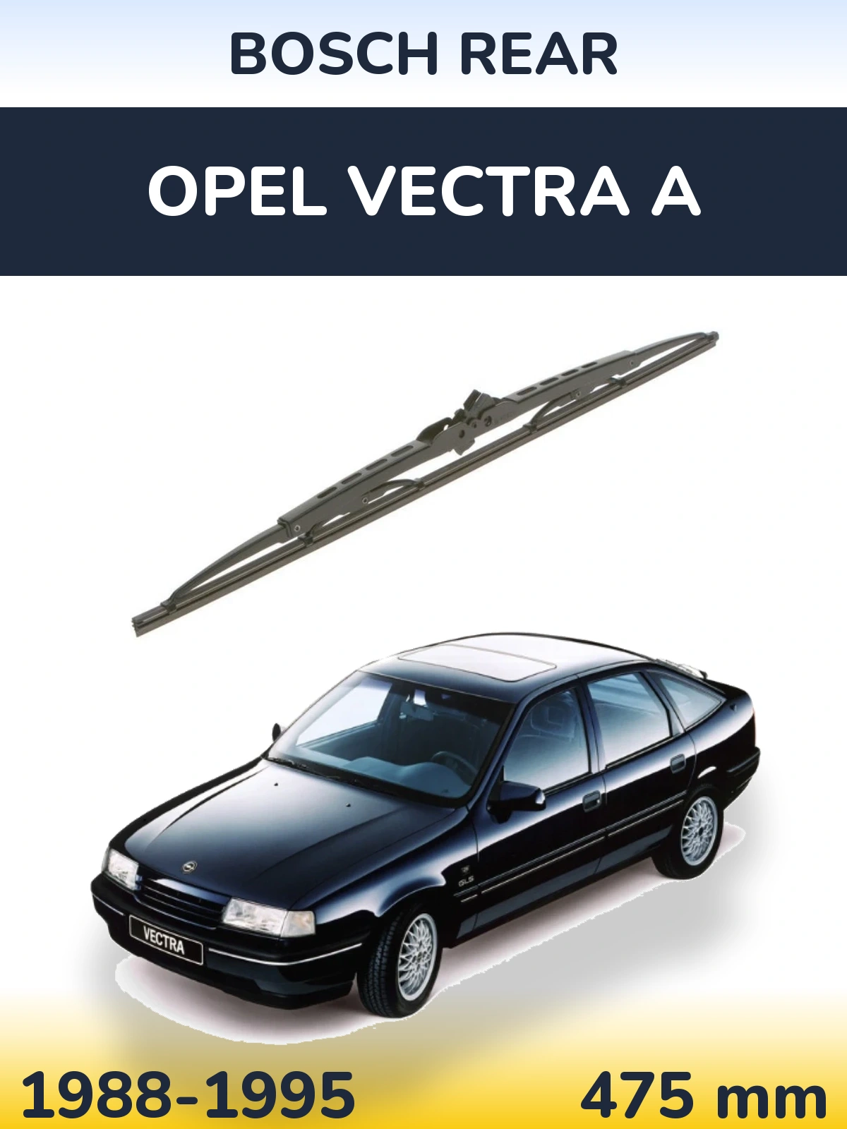 Tylna wycieraczka BOSCH Rear 475 mm do Opel Vectra A 1988-1995