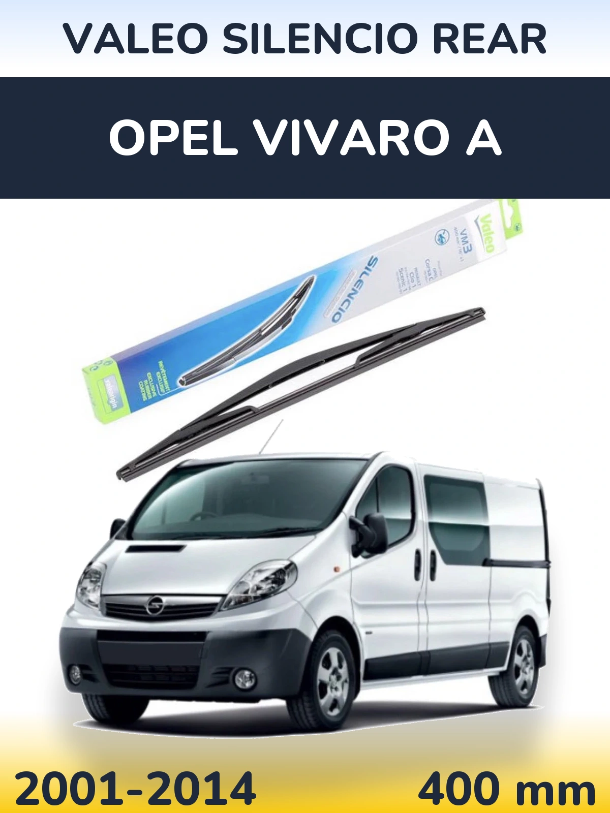 Tylna wycieraczka Valeo Silencio Rear 400 mm do Opel Vivaro A 2001-2014