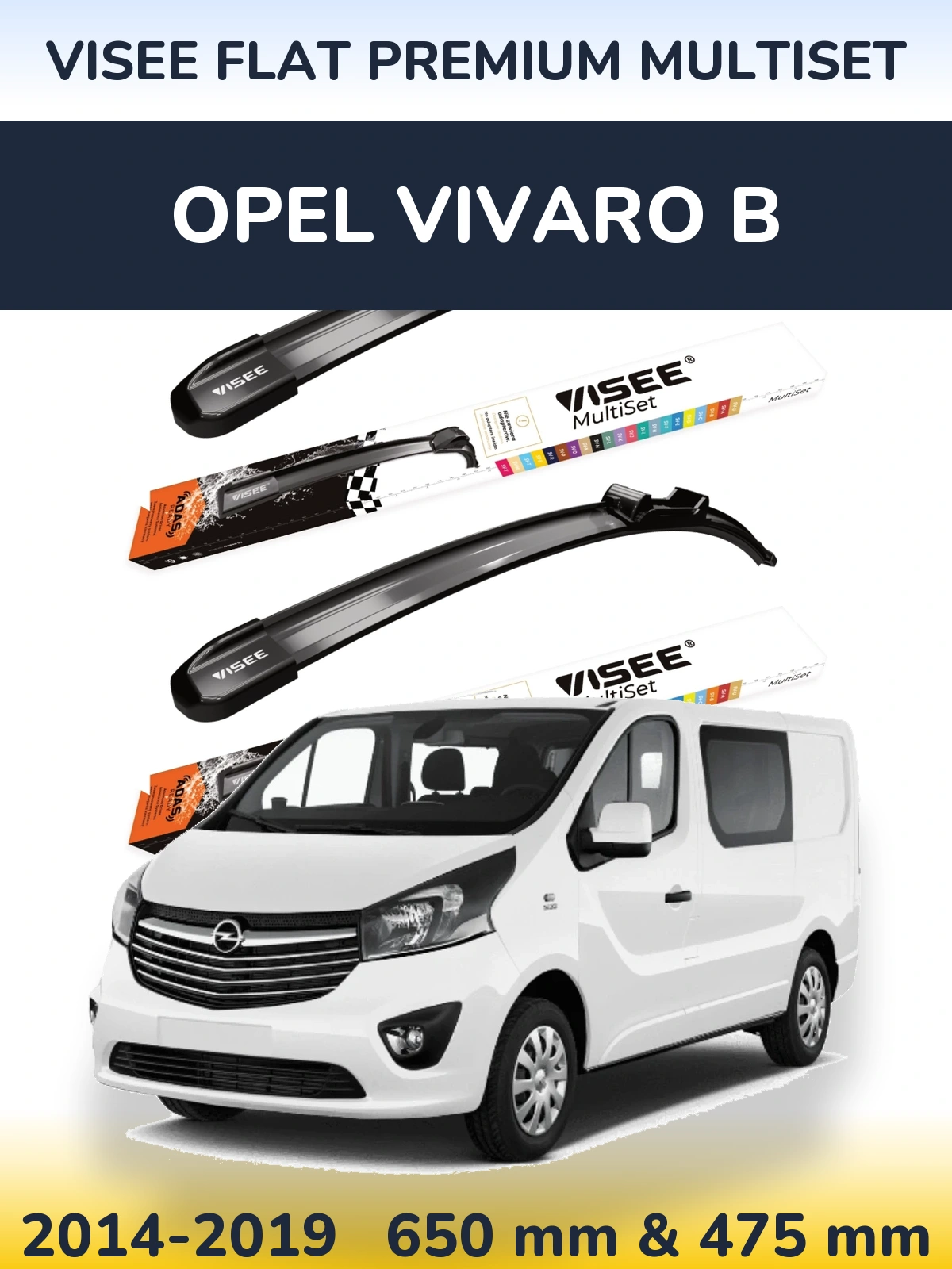 Front wiper blade set VISEE FLAT PREMIUM MultiSet 650 & 475 mm for Opel Vivaro B 2014-2019