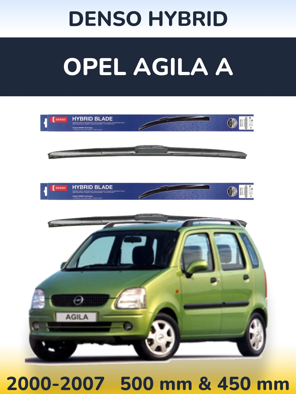 Komplet przednich wycieraczek Denso Hybrid 500 & 450 mm do Opel Agila A 2000-2007