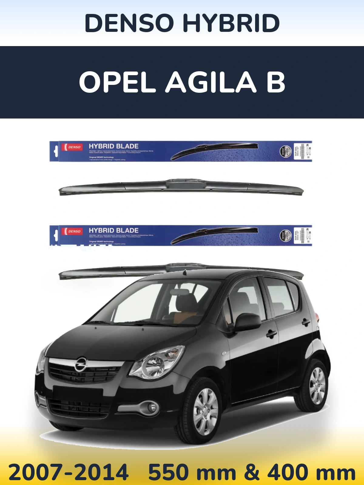 Front wiper blade set Denso Hybrid 550 & 400 mm for Opel Agila B 2007-2014