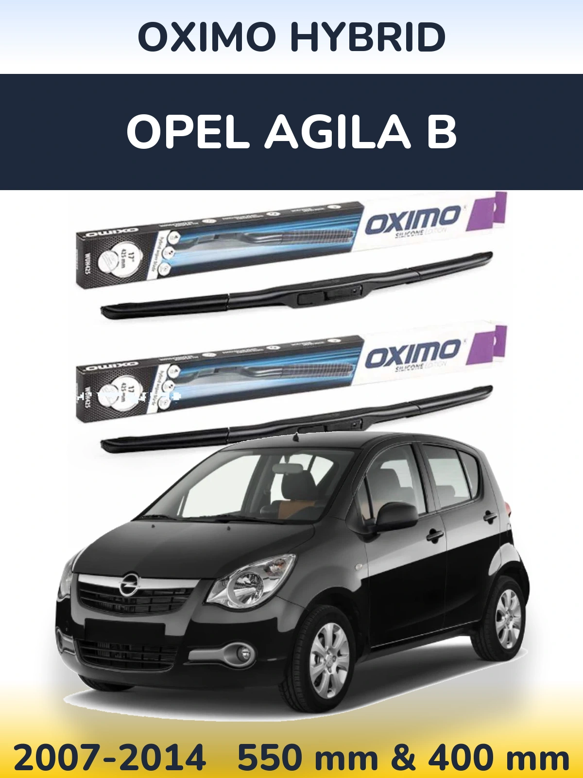 Komplet przednich wycieraczek Oximo Hybrid 550 & 400 mm do Opel Agila B 2007-2014