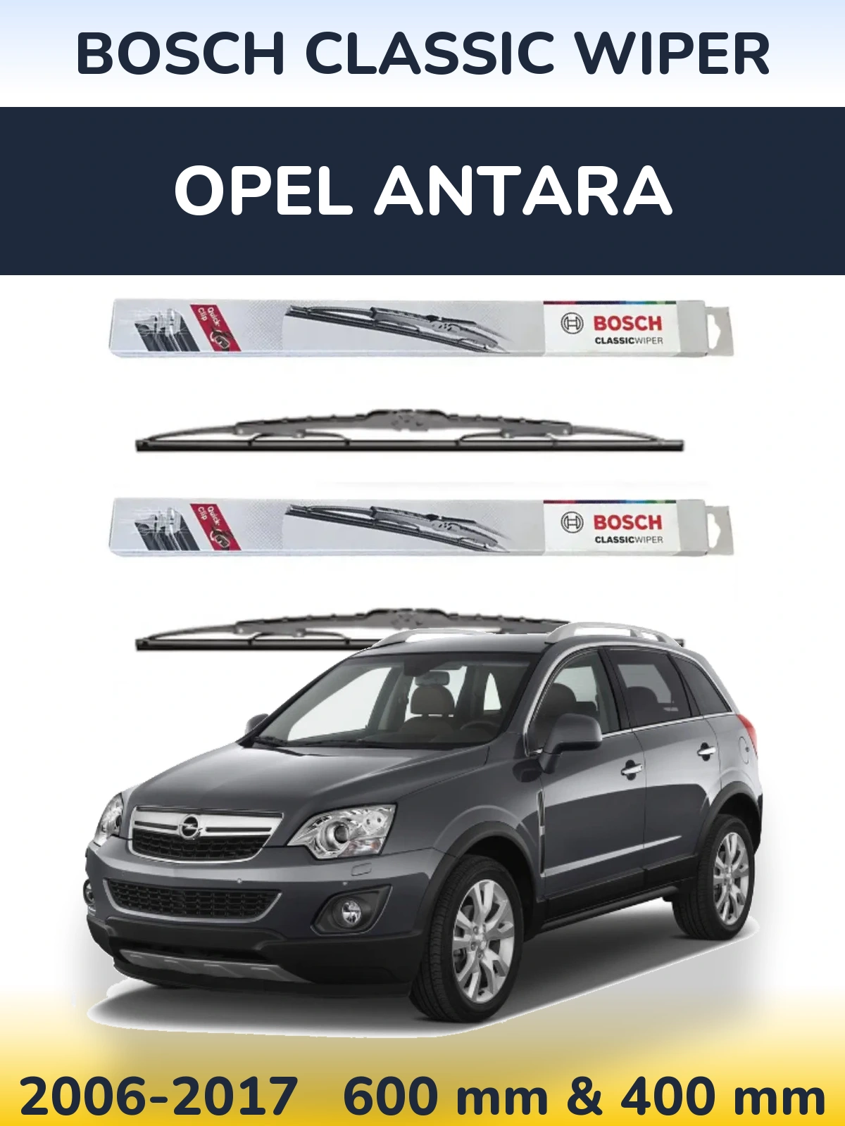 Komplet przednich wycieraczek BOSCH Classic Wiper 600 & 400 mm do Opel Antara 2006-2017