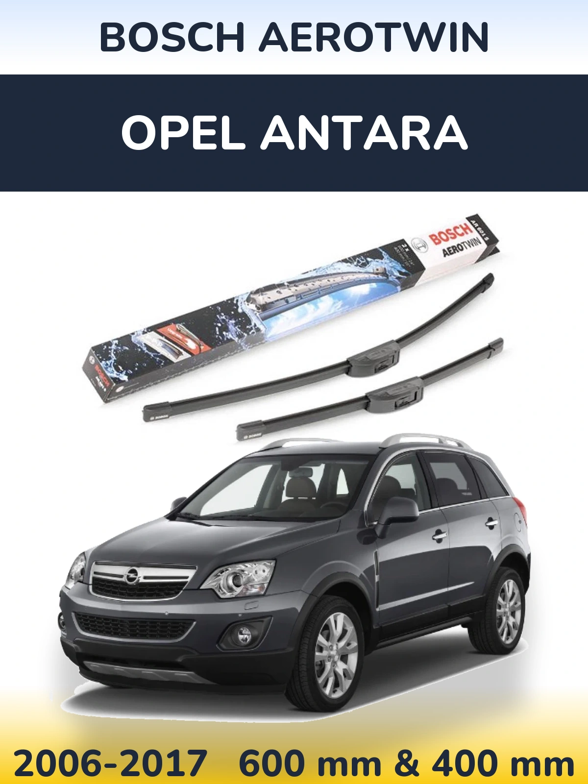 Komplet przednich wycieraczek BOSCH AeroTwin 600 & 400 mm do Opel Antara 2006-2017
