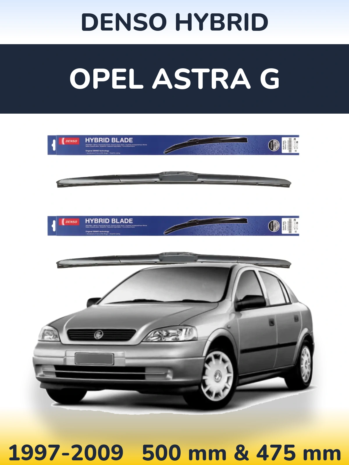 Komplet przednich wycieraczek Denso Hybrid 500 & 475 mm do Opel Astra G 1997-2009