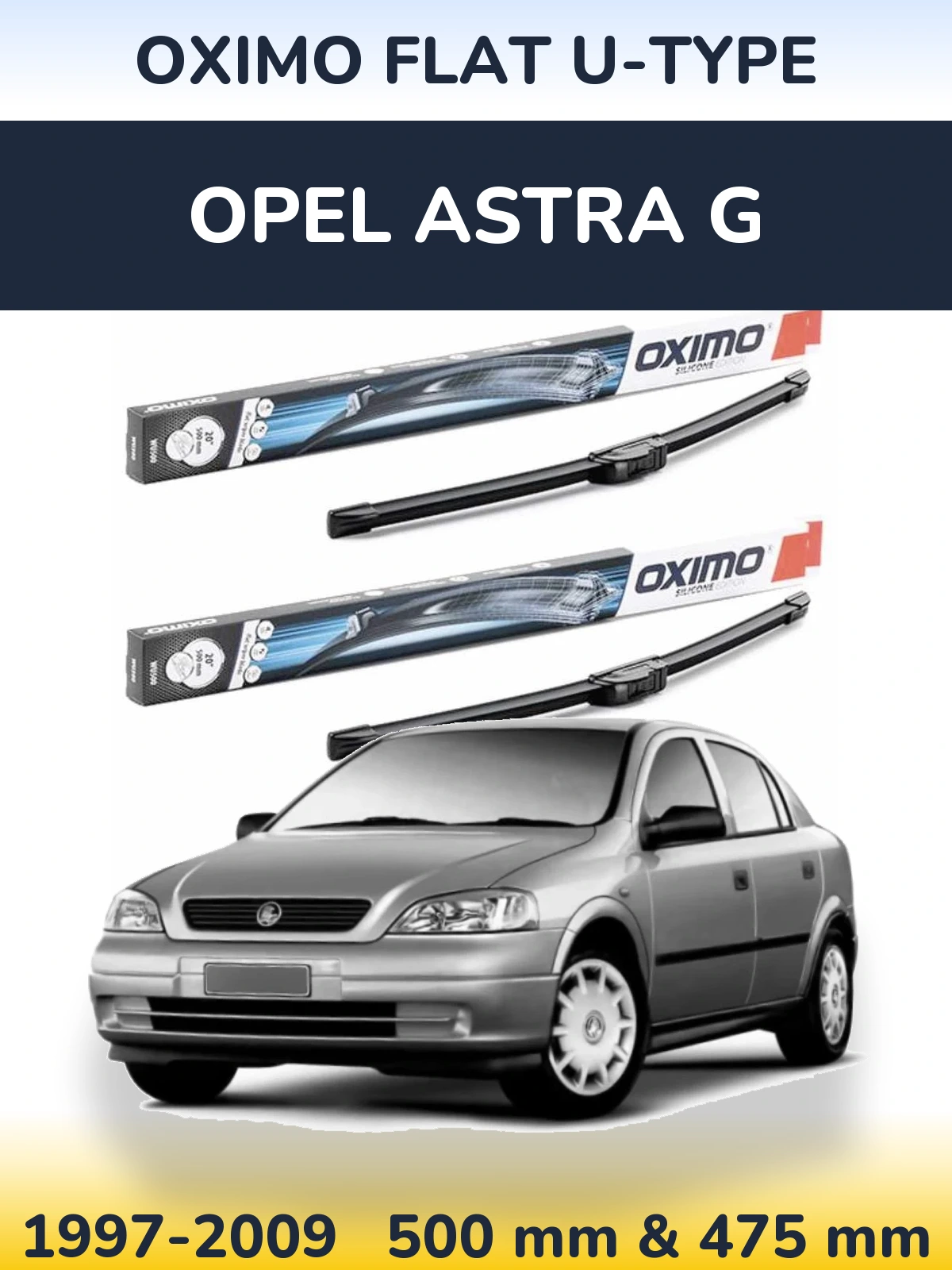 Komplet przednich wycieraczek Oximo Flat U-type 500 & 475 mm do Opel Astra G 1997-2009