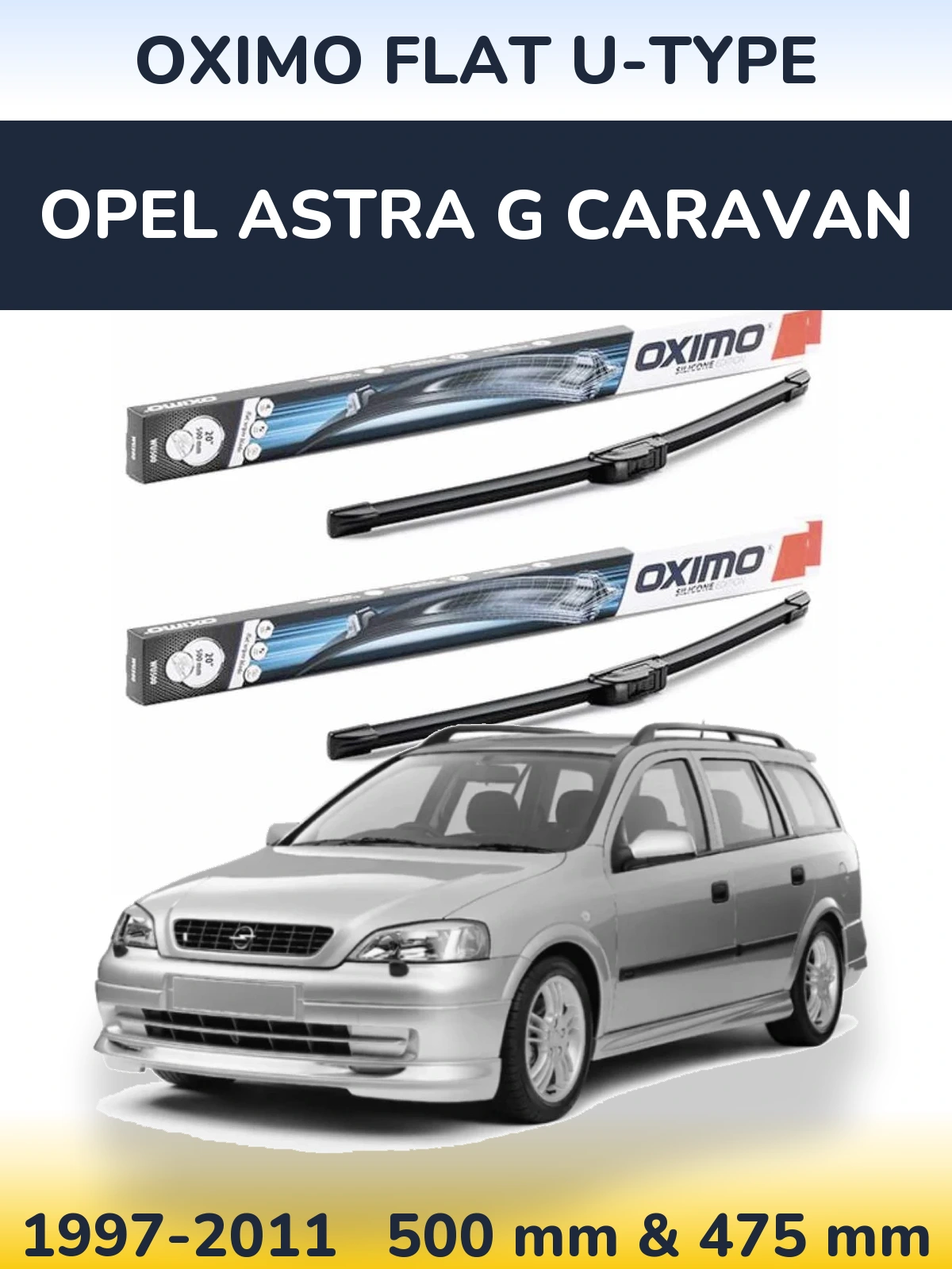 Komplet przednich wycieraczek Oximo Flat U-type 500 & 475 mm do Opel Astra G Caravan 1997-2011