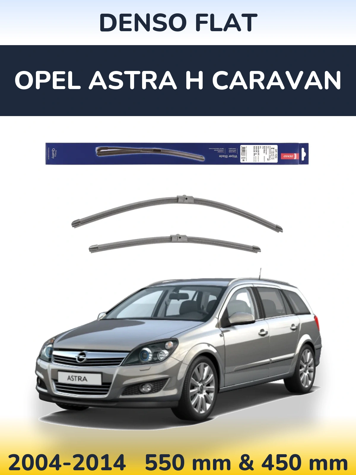 Front wiper blade set Denso Flat 550 & 450 mm for Opel Astra H Caravan 2004-2014