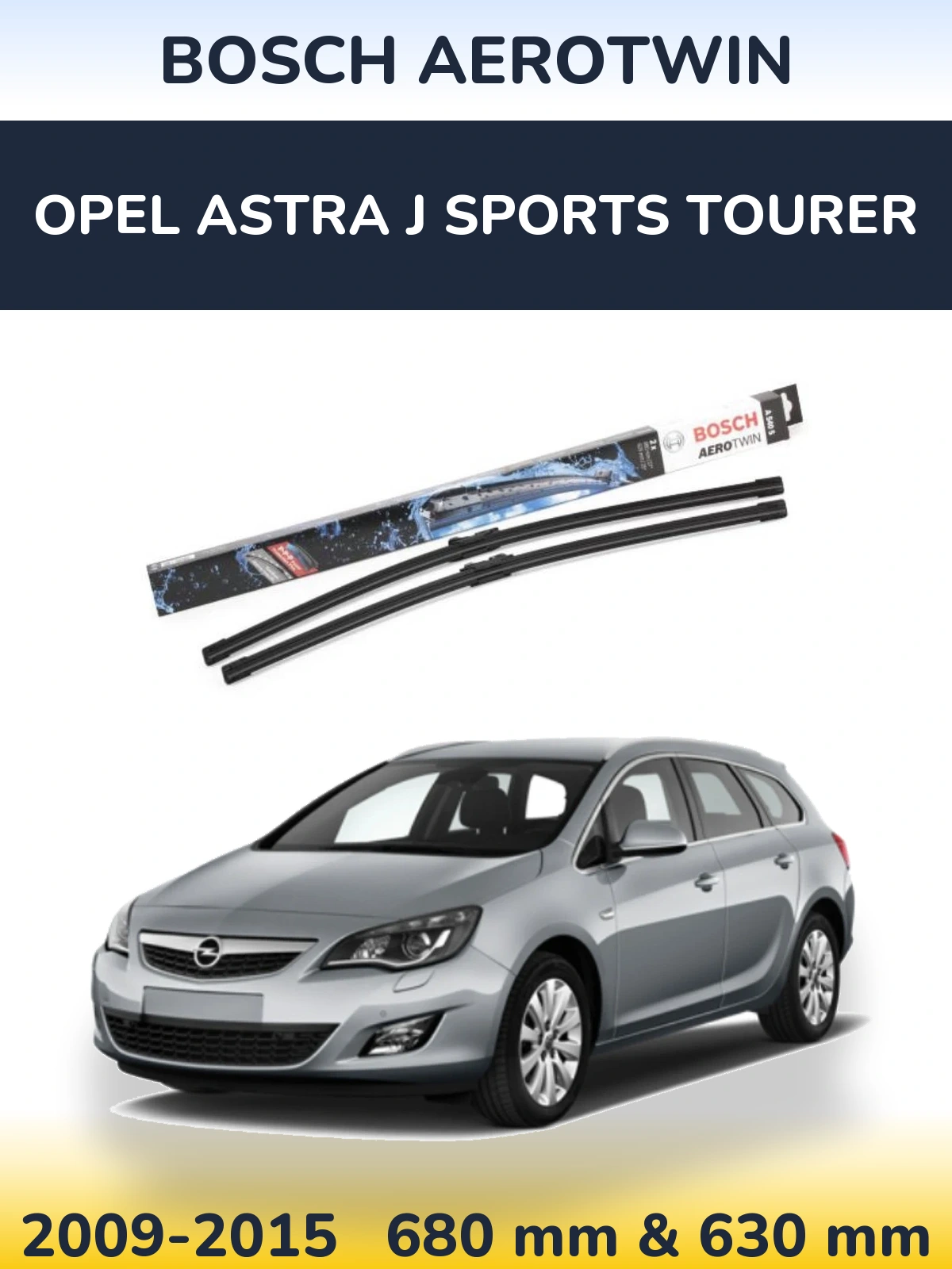 Комплект передних дворников BOSCH AeroTwin 675 & 625 мм для Opel Astra J Sports Tourer 2009-2015