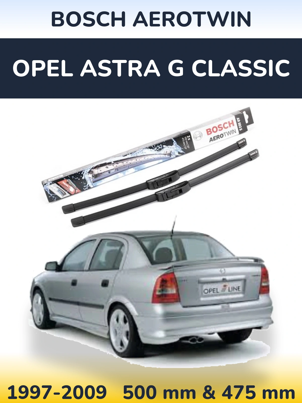 Komplet przednich wycieraczek BOSCH AeroTwin 500 & 475 mm do Opel Astra G Classic 1997-2009