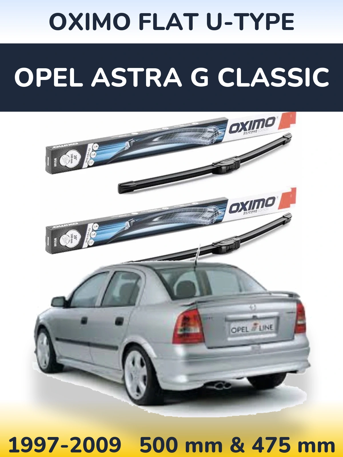 Komplet przednich wycieraczek Oximo Flat U-type 500 & 475 mm do Opel Astra G Classic 1997-2009