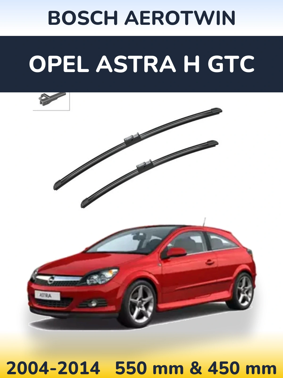 Komplet przednich wycieraczek BOSCH AeroTwin 550 & 450 mm do Opel Astra H GTC 2004-2014