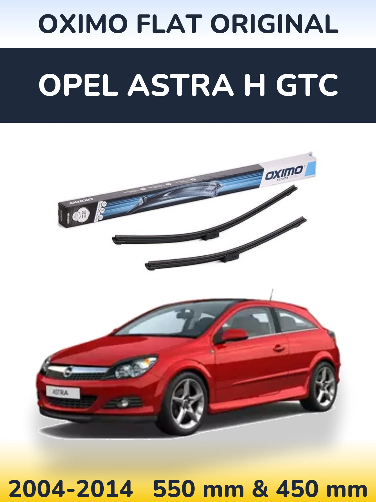 Komplet przednich wycieraczek Oximo Flat Original 550 & 450 mm do Opel Astra H GTC 2004-2014