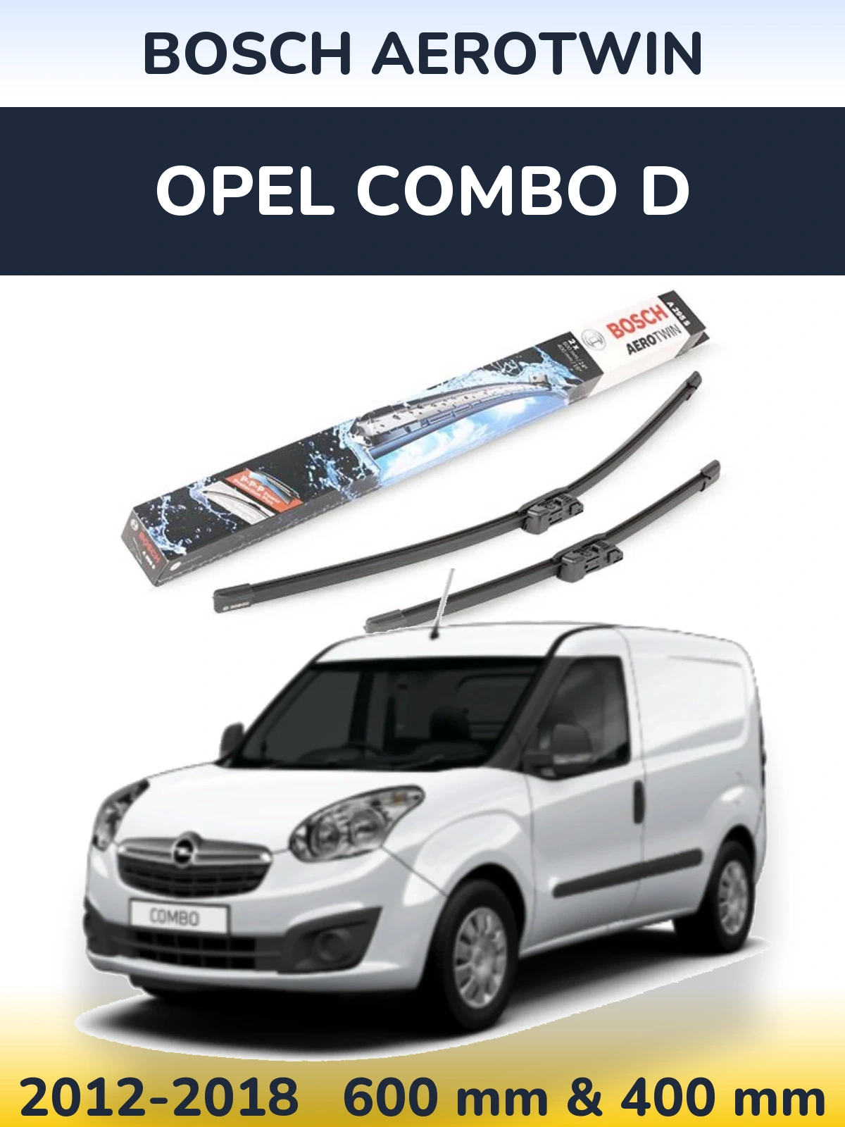 Комплект передних дворников BOSCH AeroTwin 600 & 400 мм для Opel Combo D 2012-2018