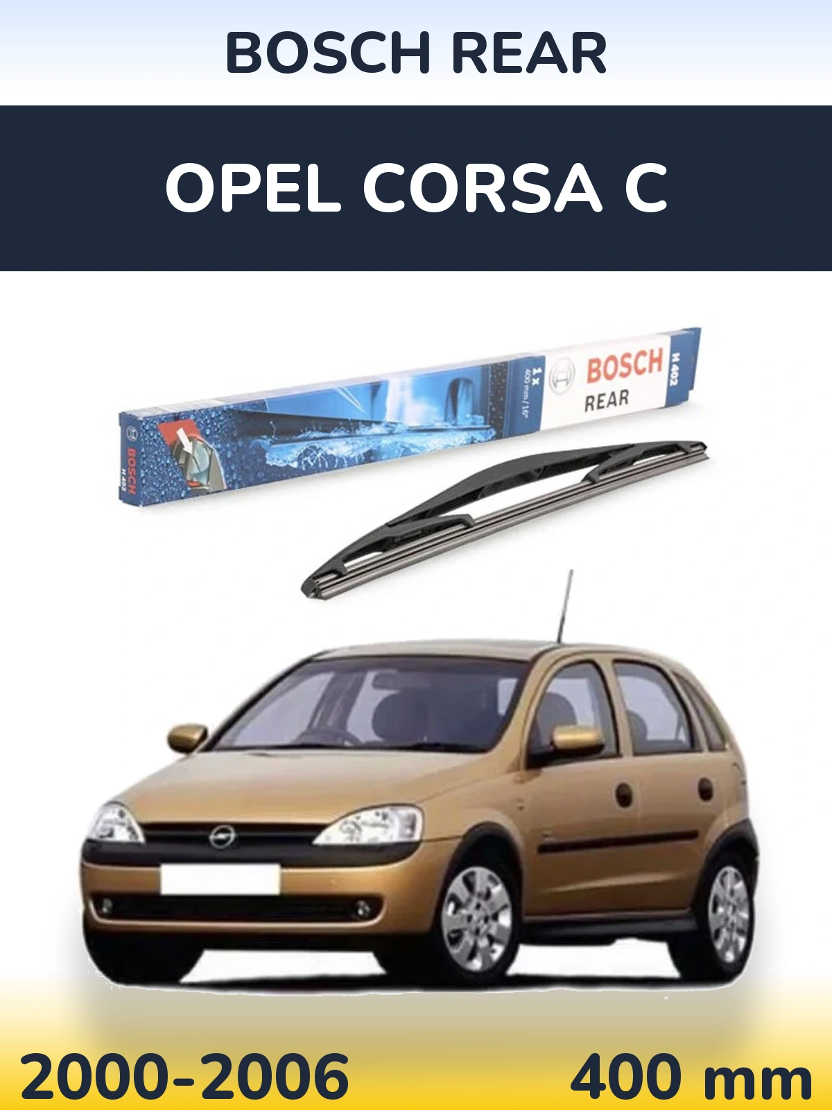 Tylna wycieraczka BOSCH Rear 400 mm do Opel Corsa C 2000-2006