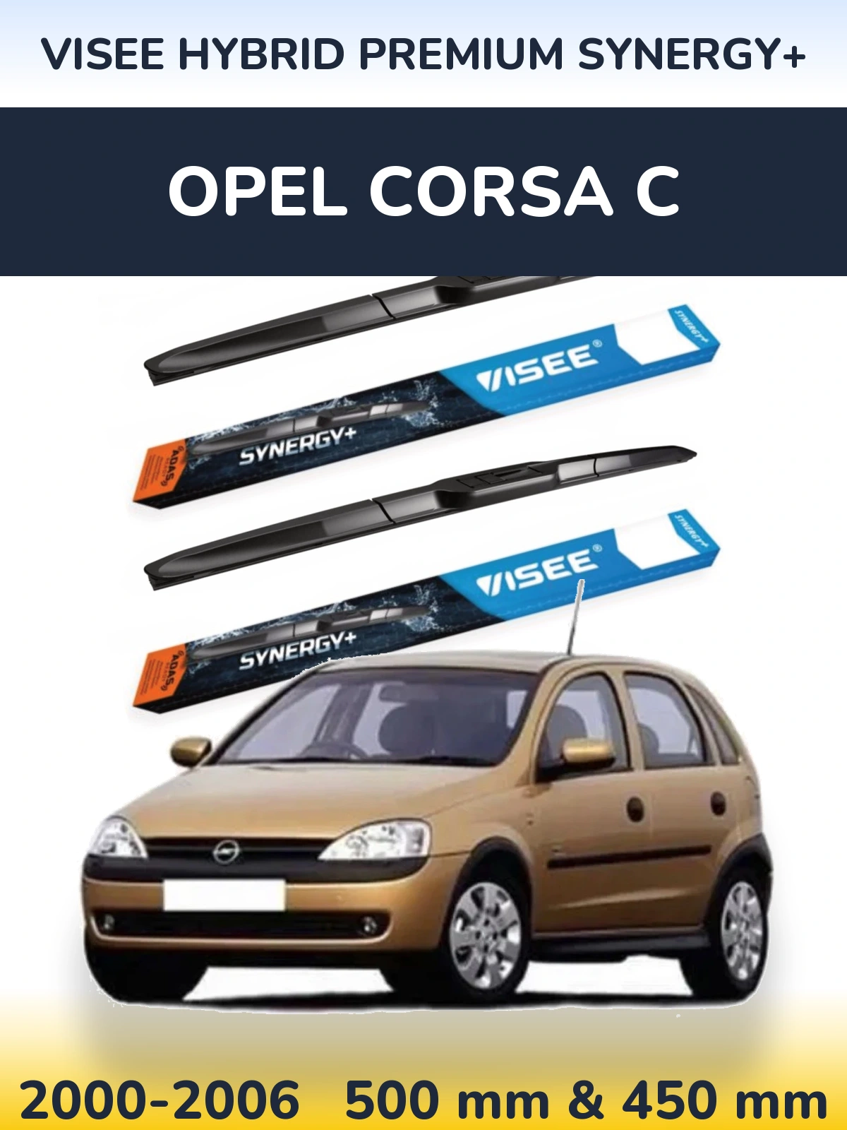 Komplet przednich wycieraczek VISEE HYBRID PREMIUM SYNERGY+ 500 & 450 mm do Opel Corsa C 2000-2006