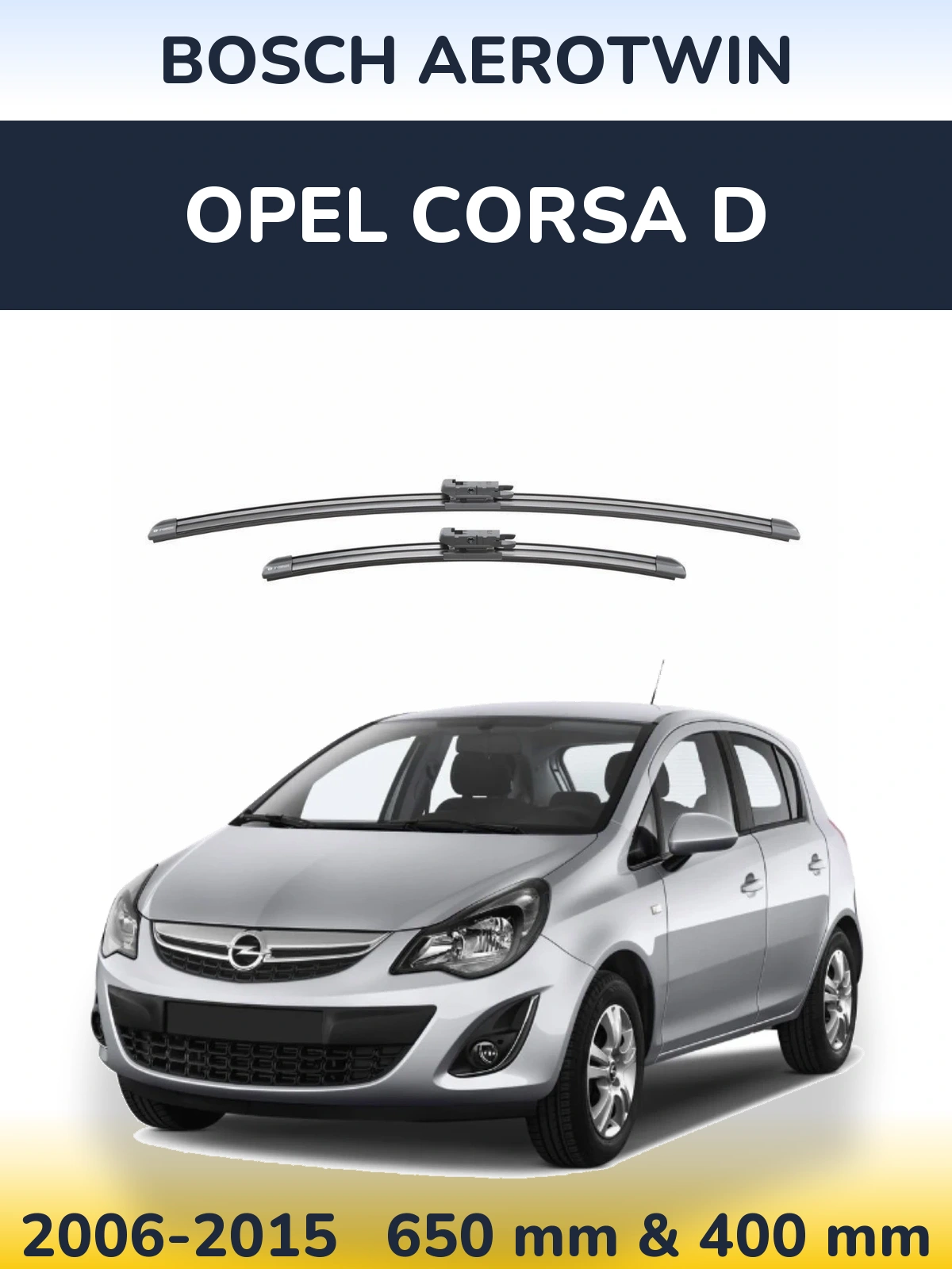 Комплект передних дворников BOSCH AeroTwin 650 & 400 мм для Opel Corsa D 2006-2015