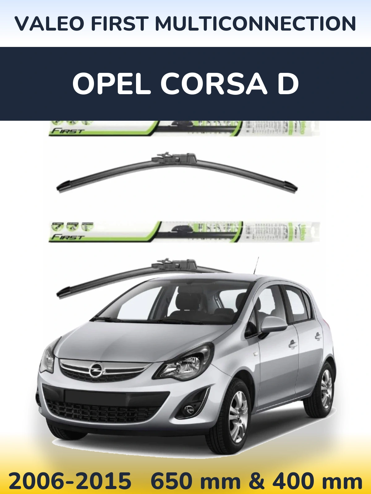 Комплект передних дворников Valeo First MultiConnection 650 & 400 мм для Opel Corsa D 2006-2015