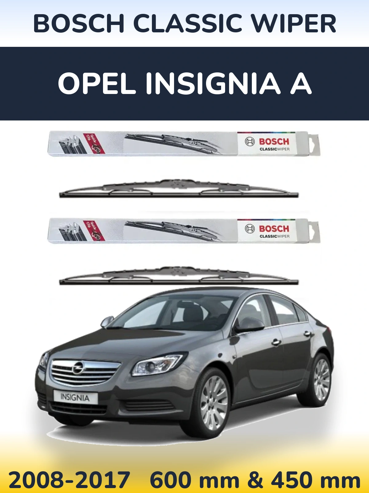 Komplet przednich wycieraczek BOSCH Classic Wiper 600 & 450 mm do Opel Insignia A 2008-2017