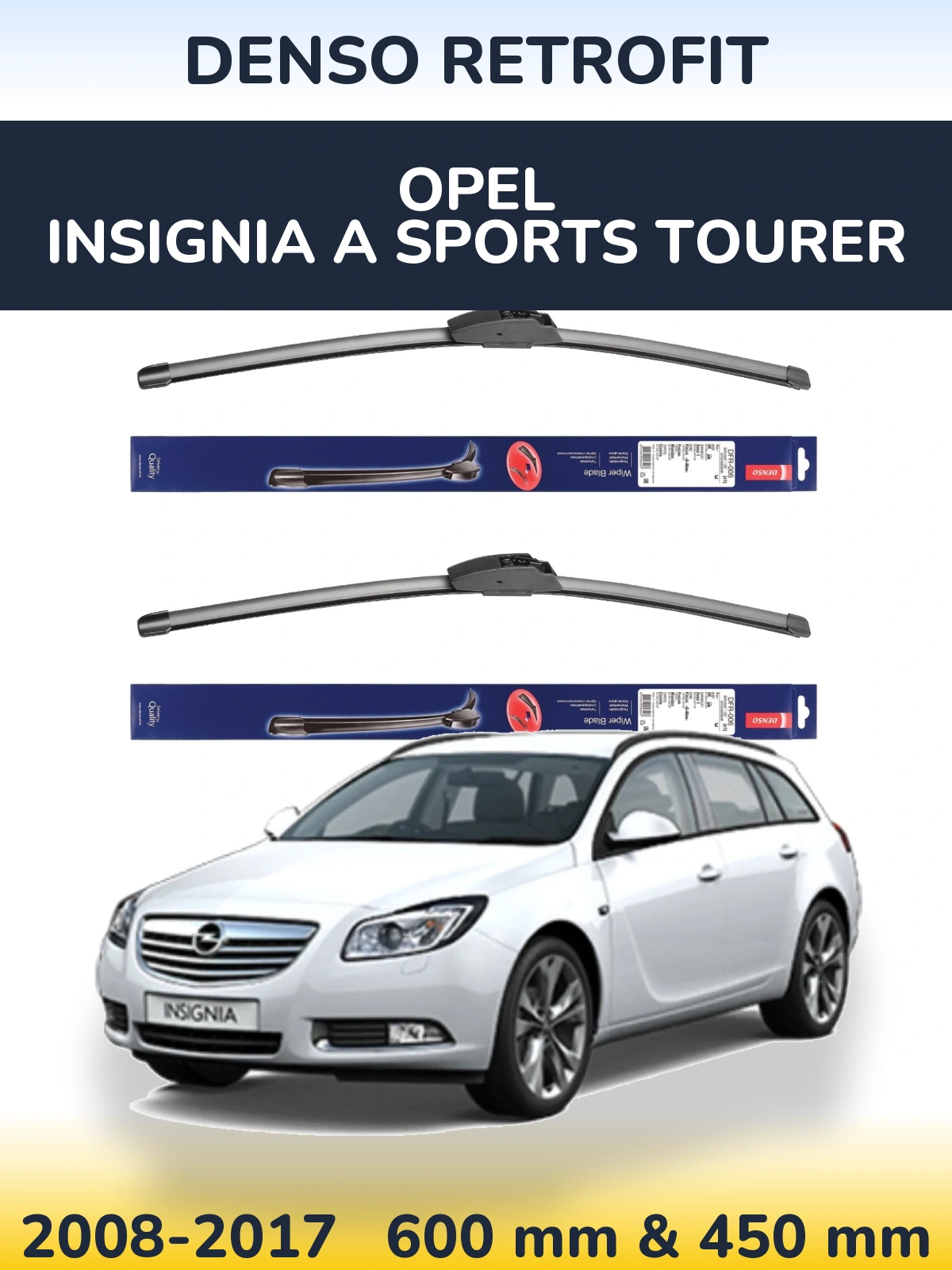 Komplet przednich wycieraczek Denso Retrofit 600 & 450 mm do Opel Insignia A Sports Tourer 2008-2017