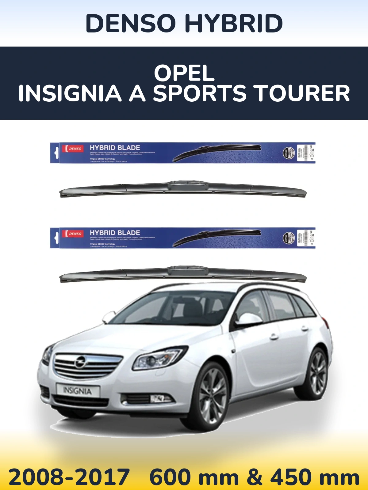 Komplet przednich wycieraczek Denso Hybrid 600 & 450 mm do Opel Insignia A Sports Tourer 2008-2017