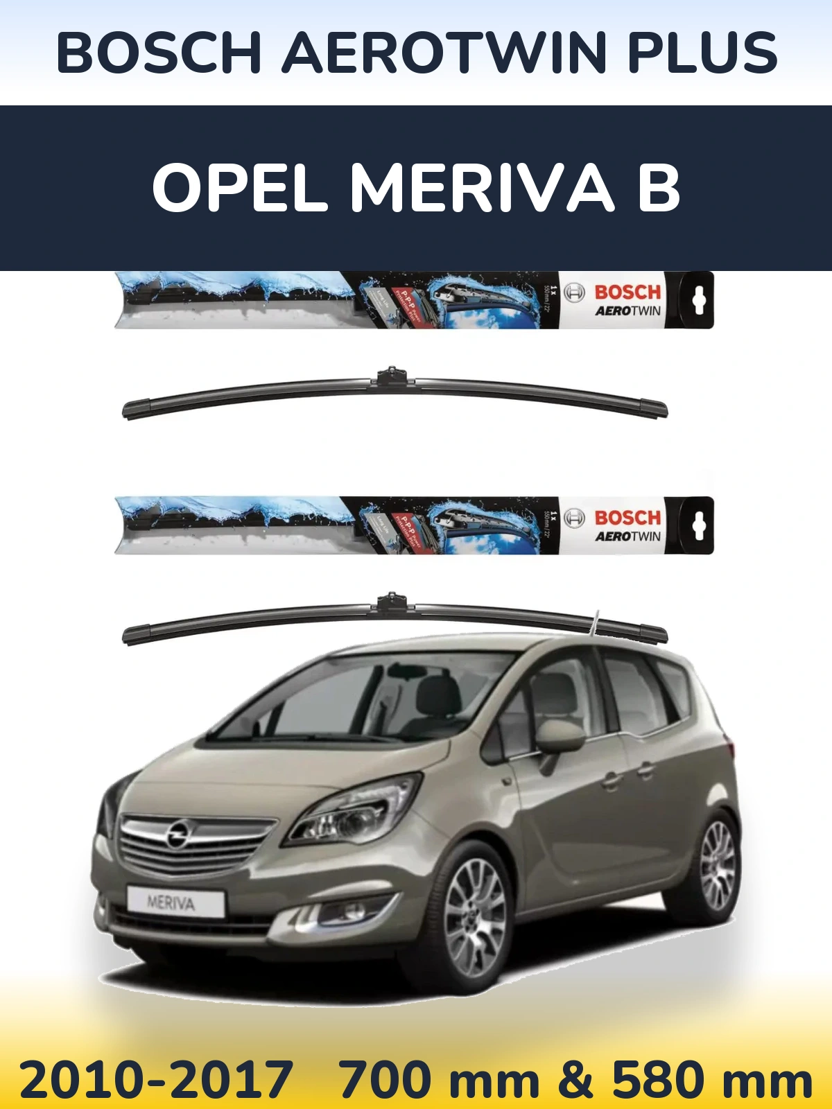 Komplet przednich wycieraczek BOSCH AeroTwin Plus 700 & 580 mm do Opel Meriva B 2010-2017