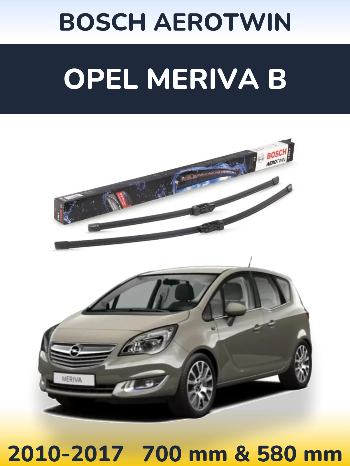 Komplet przednich wycieraczek BOSCH AeroTwin 700 & 580 mm do Opel Meriva B 2010-2017
