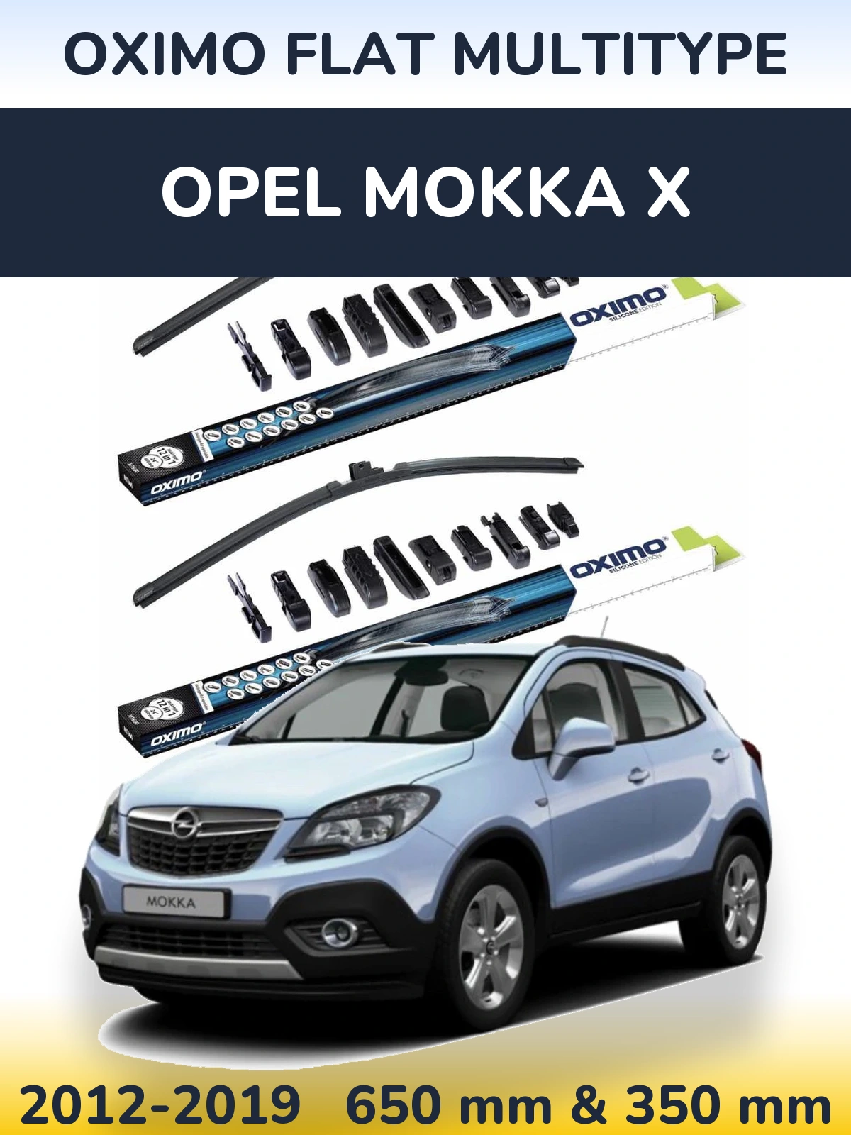 Komplet przednich wycieraczek Oximo Flat MultiType 650 & 350 mm do Opel Mokka X 2012-2019