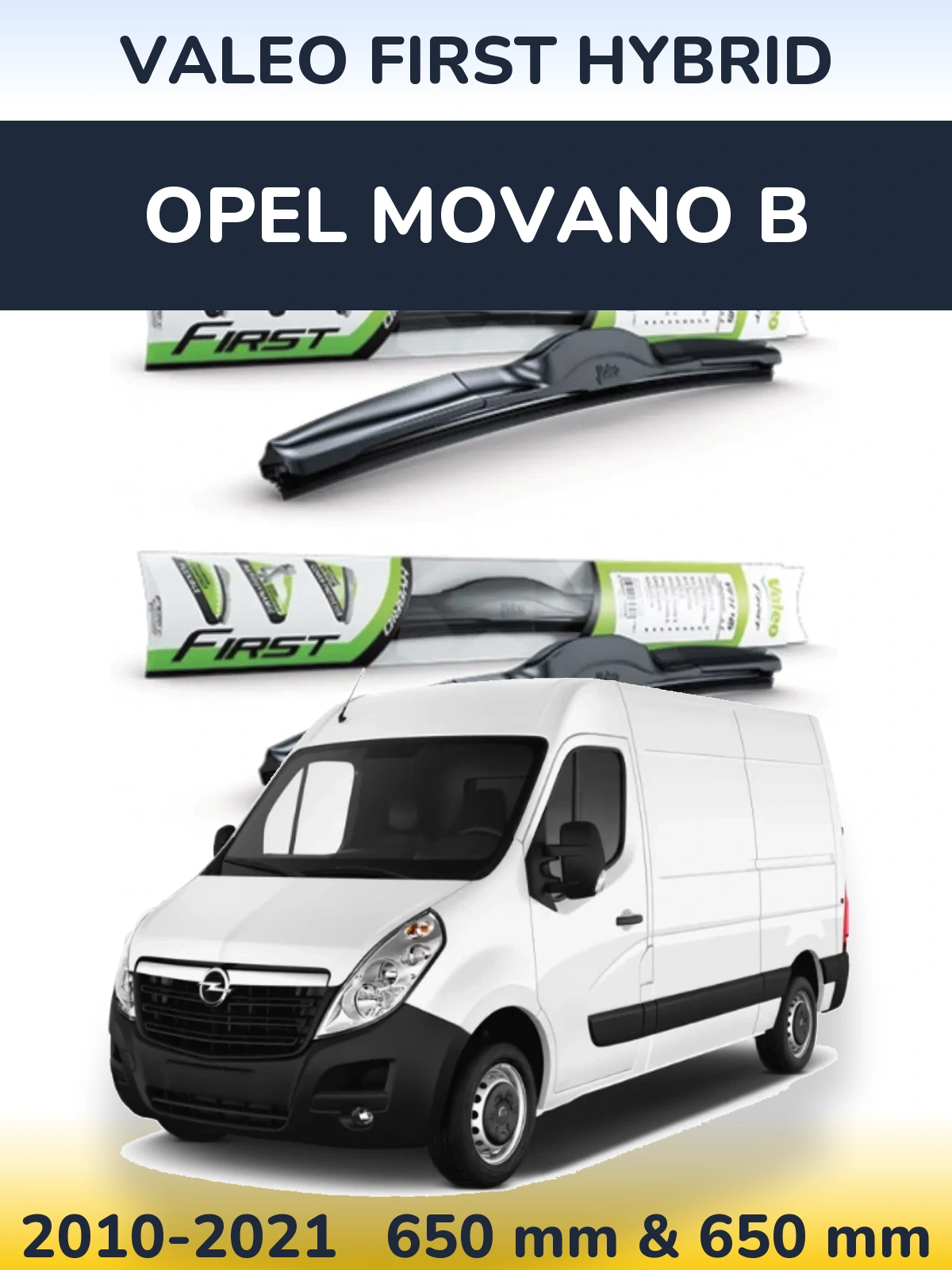 Komplet przednich wycieraczek Valeo First Hybrid 650 & 650 mm do Opel Movano B 2010-2021