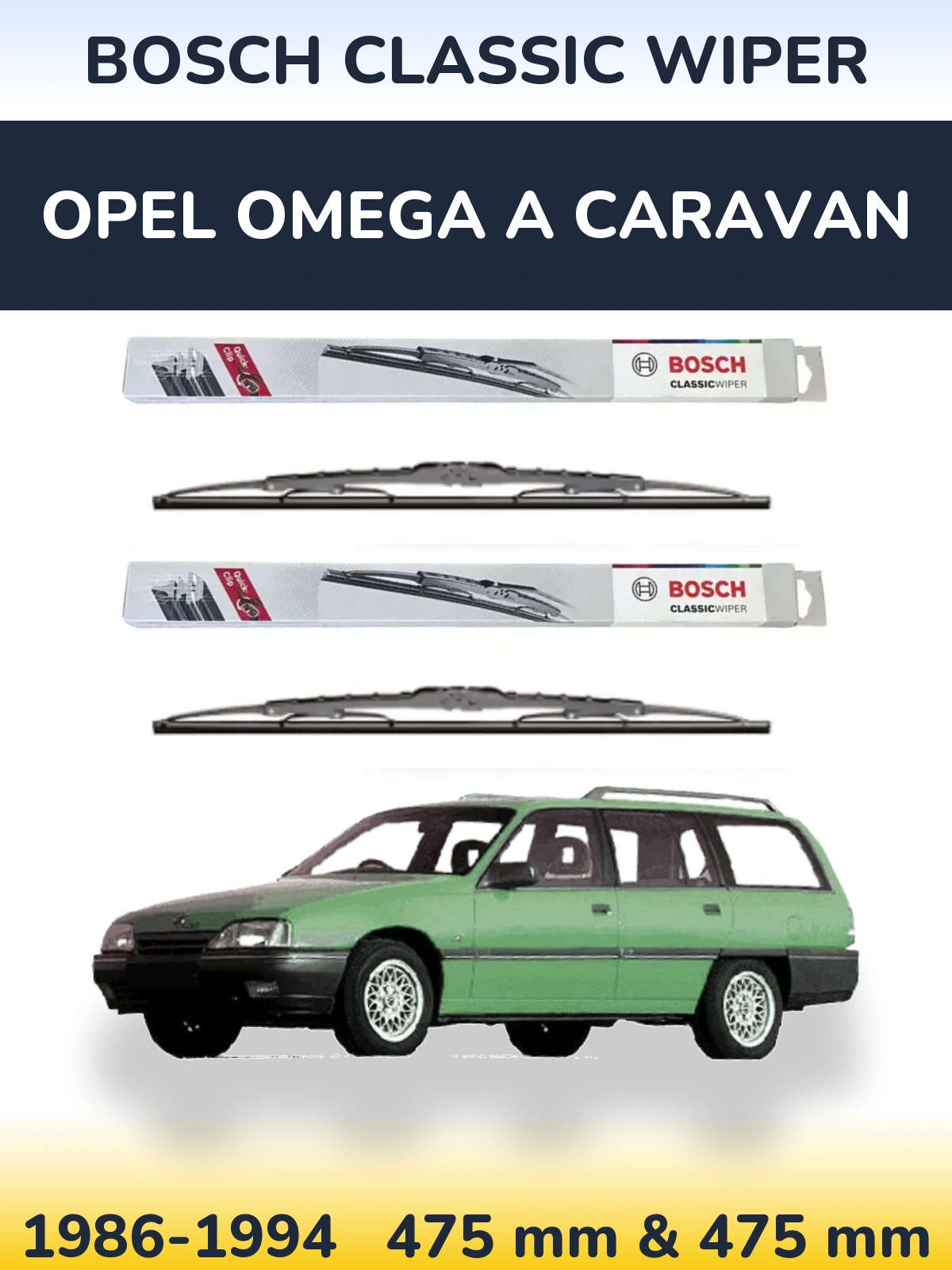 Komplet przednich wycieraczek BOSCH Classic Wiper 475 & 475 mm do Opel Omega A Caravan 1986-1994