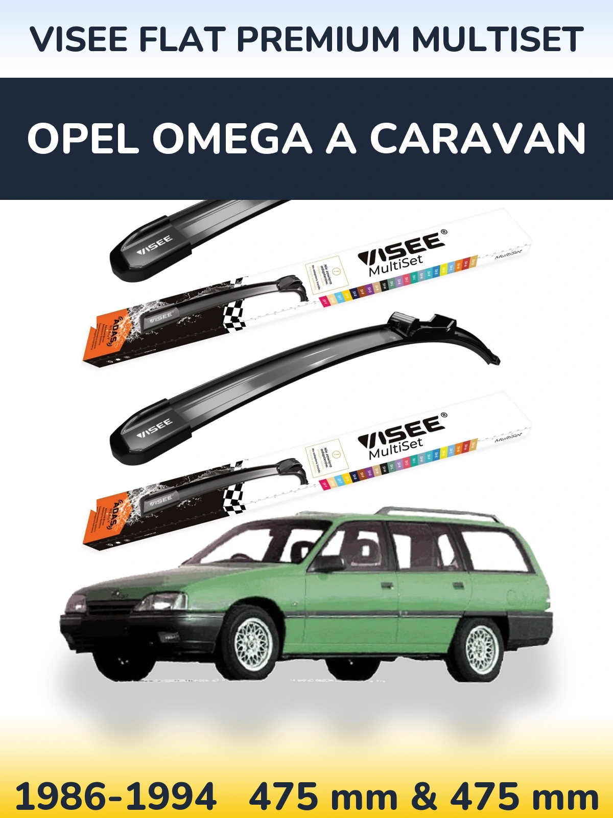 Komplet przednich wycieraczek VISEE FLAT PREMIUM MultiSet 475 & 475 mm do Opel Omega A Caravan 1986-1994