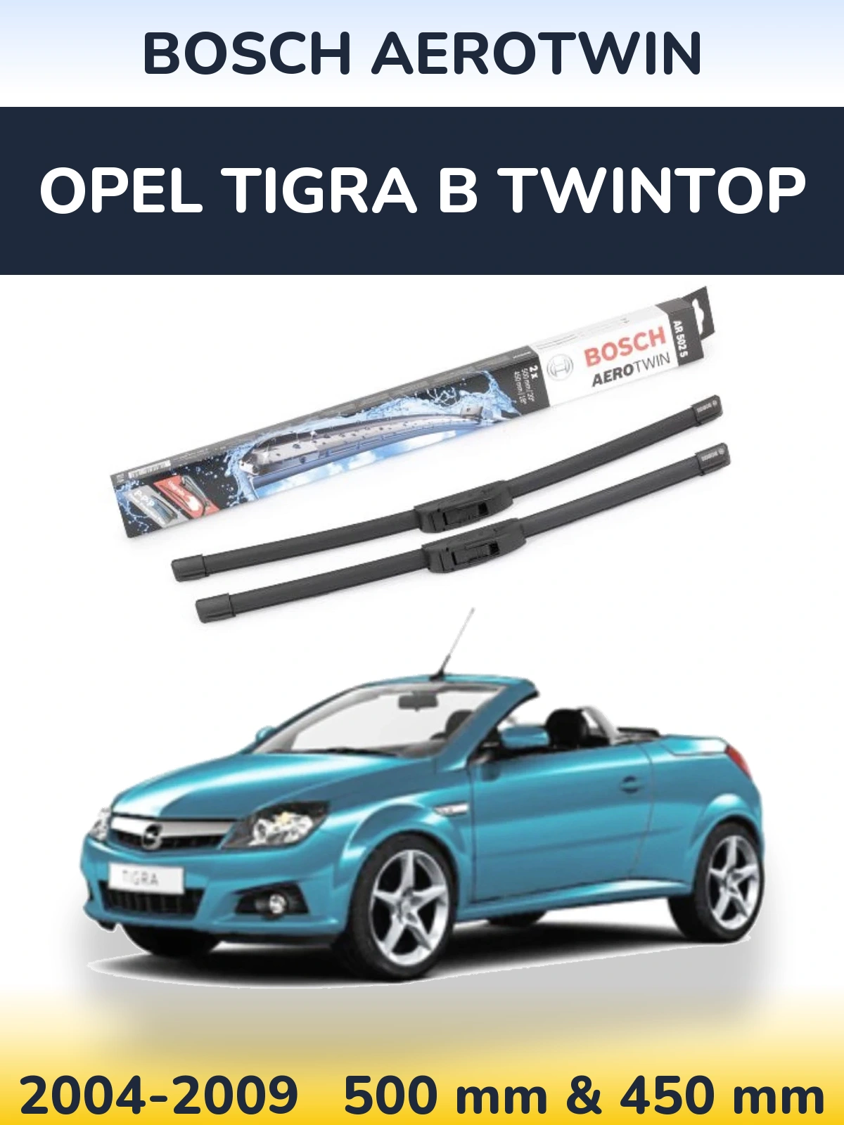 Komplet przednich wycieraczek BOSCH AeroTwin 500 & 450 mm do Opel Tigra B TwinTop 2004-2009