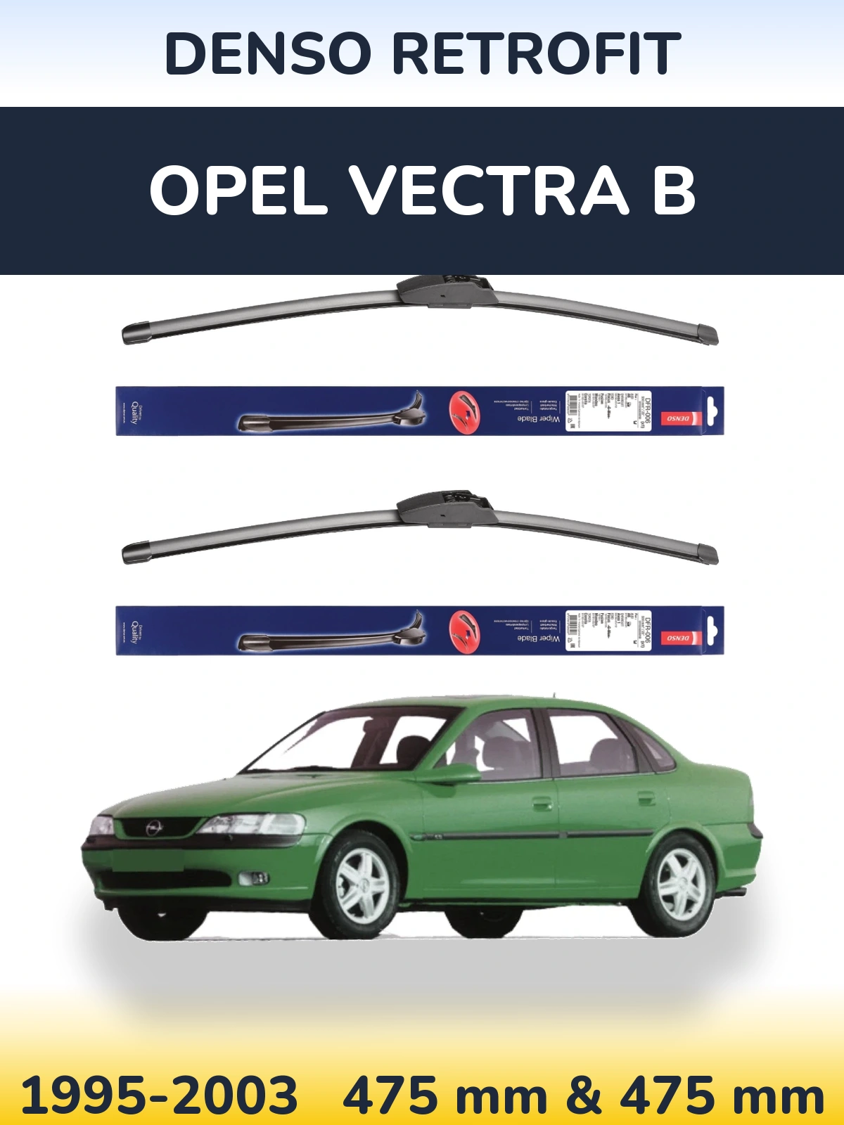 Komplet przednich wycieraczek Denso Retrofit 475 & 475 mm do Opel Vectra B 1995-2003