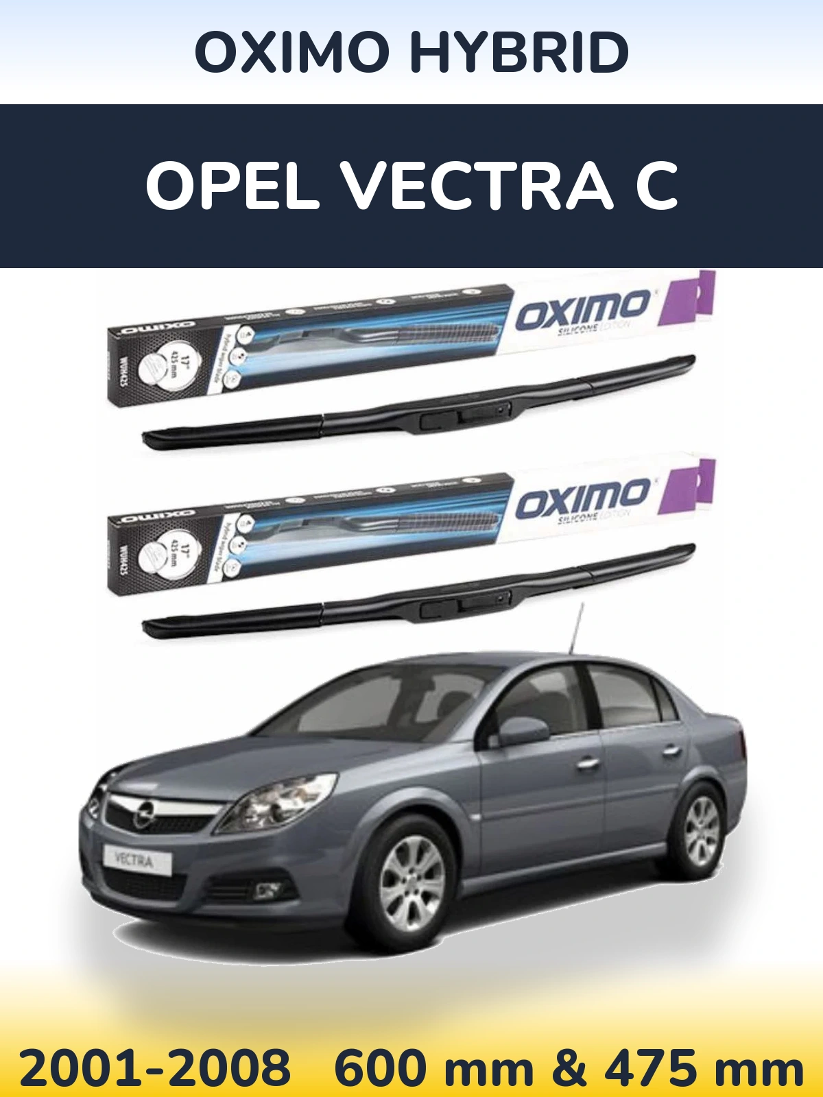 Комплект передних дворников Oximo Hybrid 600 & 475 мм для Opel Vectra C 2001-2008