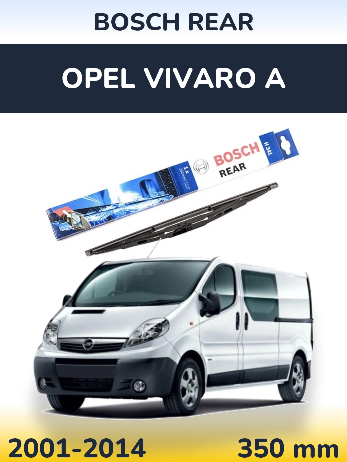 Задний дворник BOSCH Rear 340 мм для Opel Vivaro A 2001-2014